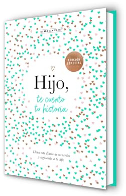 Hijo, te cuento tu historia (¿Me cuentas tu historia?): 5 (Obras diversas)