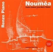 Nouméa: Jean-Marie Tjibaou Cultural Center: Centre Culturel Jean-Marie Tjibaou (Renzo Piano Monographs)