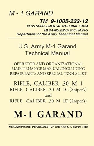 U.S. Army M-1 Garand Technical Manual