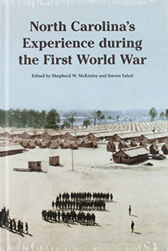 North Carolina's Experience During the First World War
