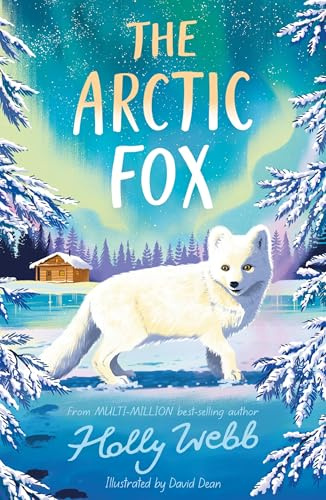 The Arctic Fox (Winter Wildlife Stories)