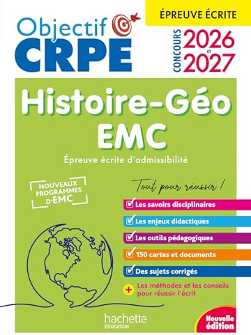 Objectif CRPE 2026-2027 - Histoire Géographie-EMC - épreuve écrite d'admissibilité