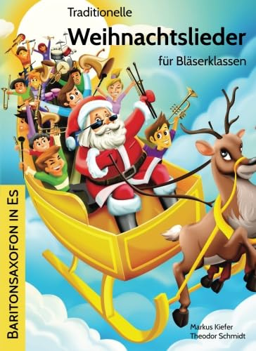 Traditionelle Weihnachtslieder für Bläserklassen: Baritonsaxofon in Es