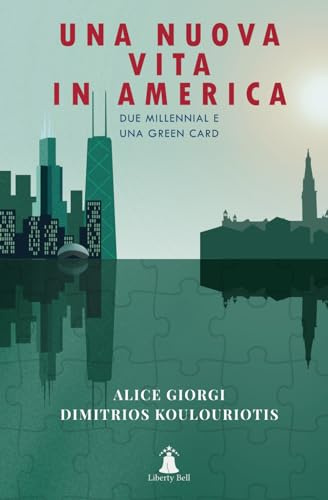 Una nuova vita in America: Due Millennial e una Green Card