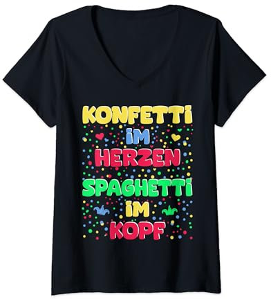 Damen Konfetti Im Herzen Spaghetti Im Kopf Fasching Karneval T-Shirt mit V-Ausschnitt
