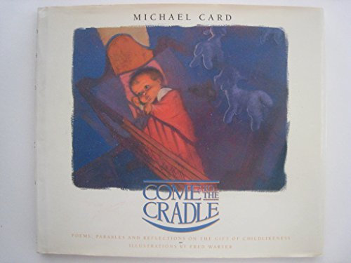 Come to the Cradle