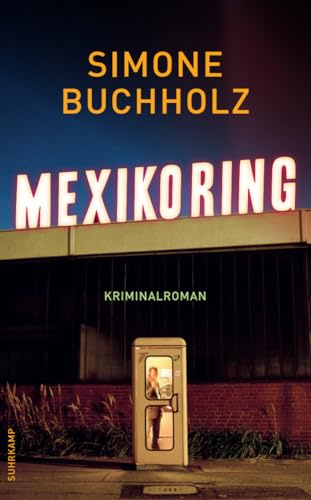 Mexikoring - Kriminalroman (Chastity-Riley-Serie 8)