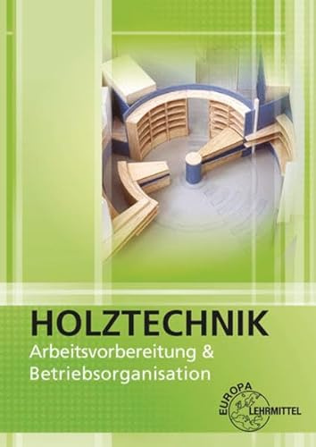 Arbeitsvorbereitung und Betriebsorganisation