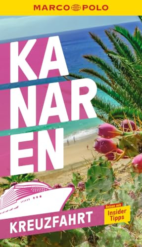 MARCO POLO Reiseführer Kreuzfahrt Kanaren: Der perfekte Begleiter für die Kanaren-Kreuzfahrt mit Insider-Tipps und zwei Faltkarten