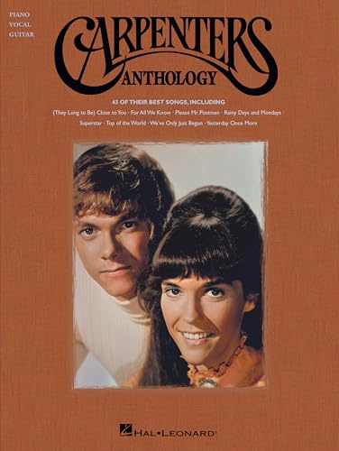 Carpenters Anthology - Piano, Vocal and Guitar Chords | 43 Classic Songs | Hal Leonard Artist Songbook | Sheet Music for Singers, Pianists, and Guitarists
