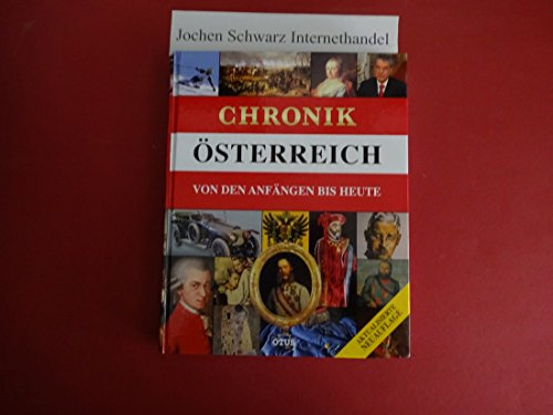 Chronik Österreich: Von den Anfängen bis heute