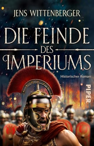 Die Feinde des Imperiums (Limes-Reihe 2): Historischer Roman | Intrigen und Schlachten im alten Rom