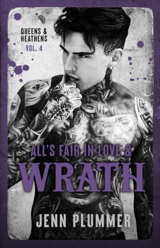 All's Fair in Love & Wrath: Queens & Heathens Vol 4