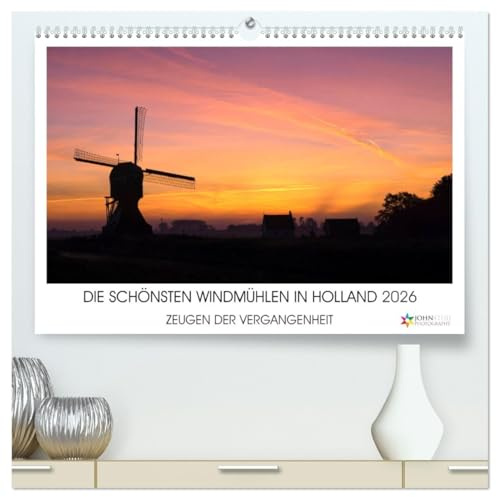 DIE SCHÖNSTEN WINDMÜHLEN IN HOLLAND 2026 (hochwertiger Premium Wandkalender 2026 DIN A2 quer), Kunstdruck in Hochglanz: Schöne Bilder der niederländischen Windmühlen (CALVENDO Natur)