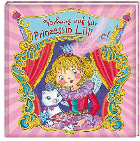 Vorhang auf für Prinzessin Lillifee! (Prinzessin Lillifee (Bilderbücher))