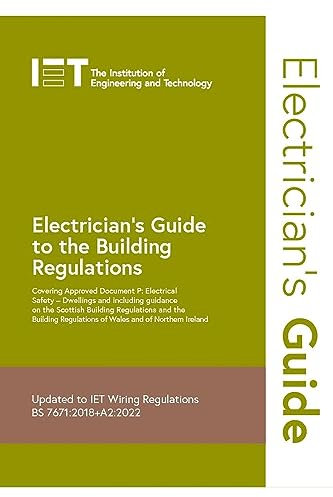 Electrician's Guide to the Building Regulations (Electrical Regulations)
