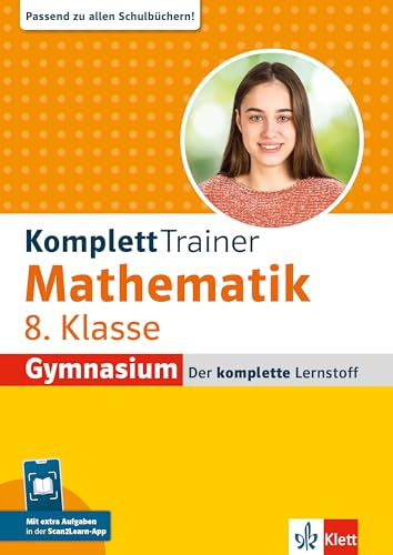 Klett KomplettTrainer Gymnasium Mathematik 8. Klasse: Der komplette Lernstoff mit Scan2Learn-App