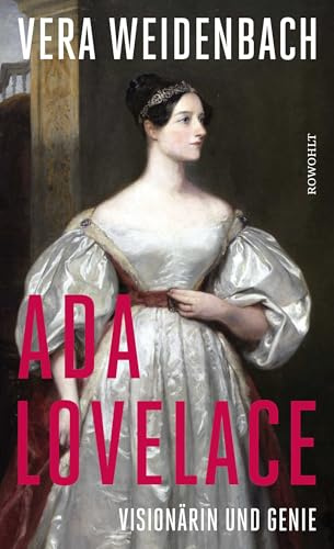 Ada Lovelace: Visionärin und Genie | Nominiert als Wissensbuch des Jahres 2026