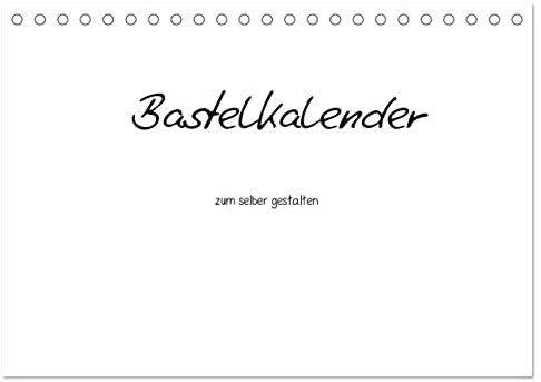 CALVENDO - Bastelkalender - Weiss (Tischkalender 2027 DIN A5 quer), Monatskalender: Bastelkalender - Weiss