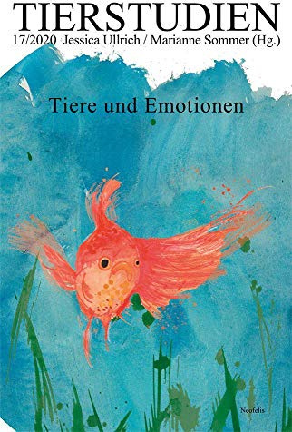 Tiere und Emotionen: Tierstudien 17/2020