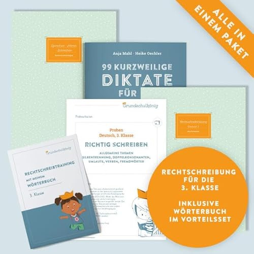 Grundschule - Günstiger im Set: Deutsch, Rechtschreibung, 3. Klasse: inklusive Wörterbuch-Training und Diktate