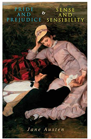 Pride and Prejudice & Sense and Sensibility
