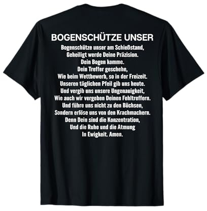 Bogenschütze Unser Gebet Bogensport Bogenschießen T-Shirt