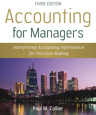 Accounting For Managers: Interpreting Accounting Information for Decision-making