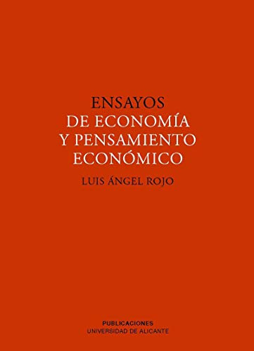 Ensayos de economía y pensamiento económico (Monografías)