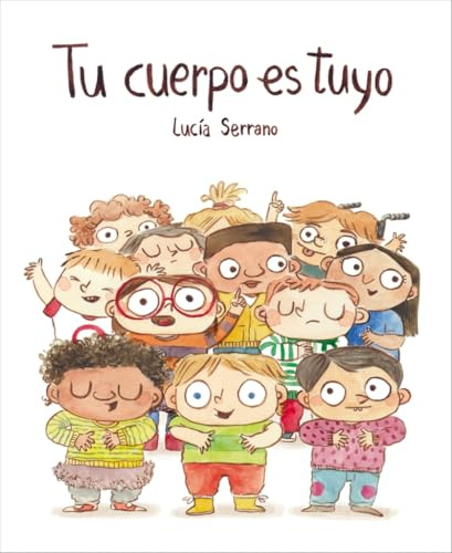 Tu cuerpo es tuyo (libro de cartón) (NUBEOCHO)