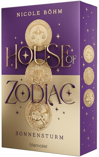 House of Zodiac - Sonnensturm: Roman - Die epische Romantasy über die Magie der Sternzeichen! Mit Farbschnitt in limitierter Auflage! (Die Zodiac-Saga, Band 3)