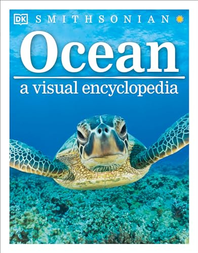 Ocean: A Visual Encyclopedia (DK Children's Visual Encyclopedias)