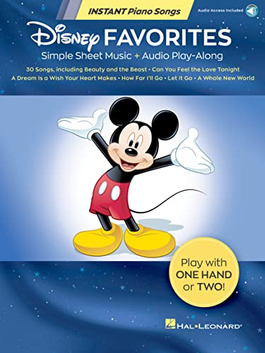 Disney Favorites - Instant Piano Songs: Simple Sheet Music + Audio Play-Along