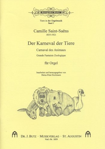 Der Karneval der Tiere: für Orgel