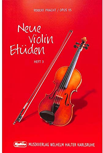 Robert Pracht: Neue Violin-Etüden op.15 Band 3 - 59 Etüden in fortschreitendem Schwierigkeitsgrad (Noten)