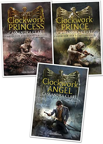 Cassandra Clare Chroniken der Schattenjäger, Clockwork Angel, Clockwork Prince, Clockwork Princess (Goldmann Verlag)