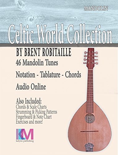 Celtic World Collection - Mandolin: 46 Tunes for Mandolin (Celtic World Collection Series) (English Edition)
