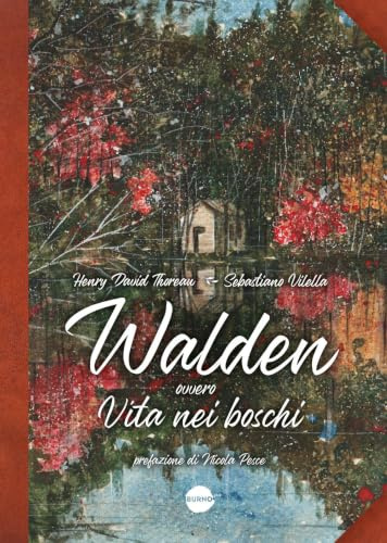 Walden, ovvero Vita nei boschi