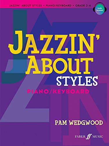Jazzin' About Styles Piano Grades 2-4 (With Online Audio): Piano / Keyboard, Grade 2-4