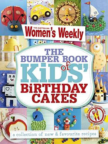 The Bumper Book of Kids Birthday Cakes