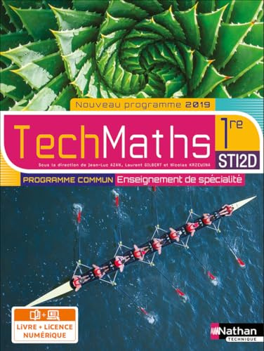 Mathématiques - 1re STI2D - Enseignement commun et enseignement de spécialité - Coll. TechMaths