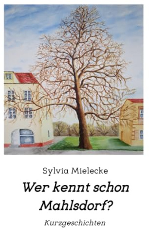 Wer kennt schon Mahlsdorf?: Kurzgeschichten