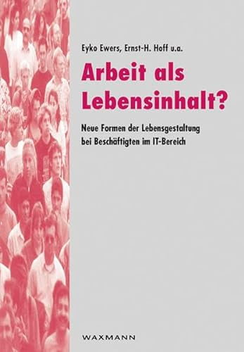 Ewers, E: Arbeit als Lebensinhalt?