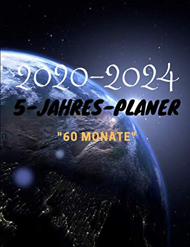 5-Jahres-Planer 2020-2024 60 Monate: Jahresplaner Monatskalender