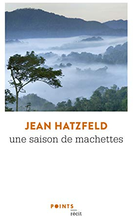 Une saison de machettes