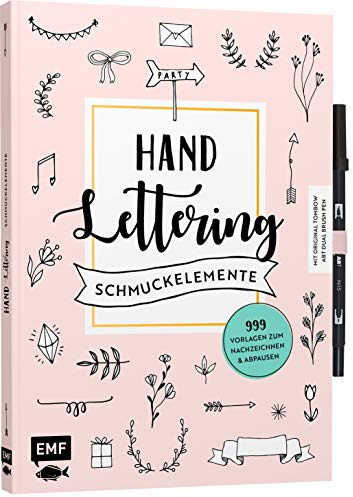 Handlettering-Schmuckelemente – 999 Vorlagen zum Nachzeichnen und Abpausen: Mit original Tombow ABT Dual Brush Pen