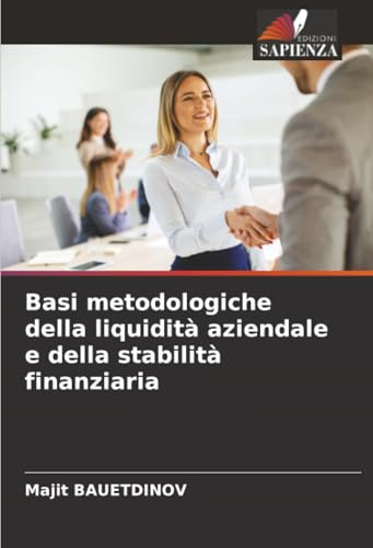 Basi metodologiche della liquidità aziendale e della stabilità finanziaria