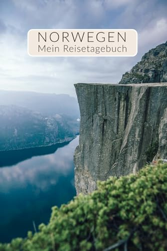 Reisetagebuch Norwegen Geschenk für die Reise | interaktives Tagebuch Reiseplaner für Skandinavien | Ideal für einen Roadtrip zum Nordkap Rundreise ... Preikestolen (Reisetagebücher für Norwegen)