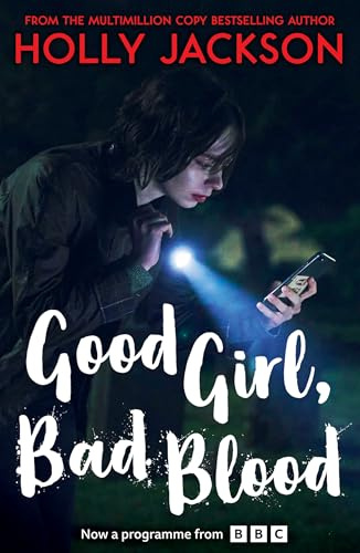 Good Girl, Bad Blood: The second book in the globally bestselling thriller trilogy, now a major TV series starring Emma Myers – this edition new for 2026! (A Good Girl’s Guide to Murder)