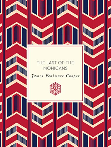 The Last of the Mohicans (48) (Knickerbocker Classics)